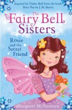 The Fairy Bell Sisters 2  Rosie and the Secret Friend