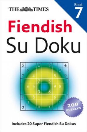 The Times Fiendish Su Doku Book 7 by Media Puzzler