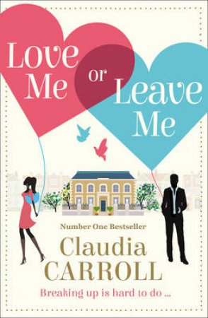 Love Me Or Leave Me by Claudia Carroll