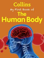 Collins My First Book Of The Human Body