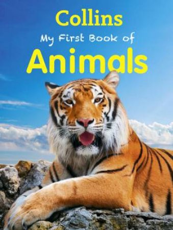 Collins My First Book Of Animals by Various