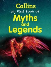 Collins My First Book Of Myths And Legends