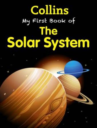 Collins My First Book Of The Solar System by Various