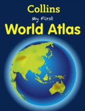 Collins My First World Atlas