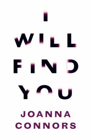 I Will Find You by Joanna Connors