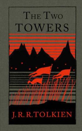 The Two Towers (Collector's Edition) by J R R Tolkien