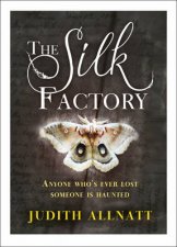 The Silk Factory