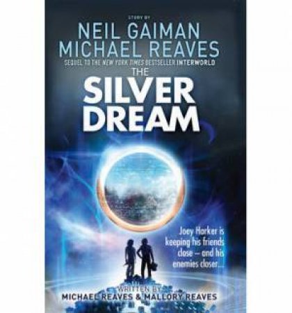The Silver Dream by Neil Gaiman