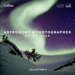 Astronomy Photographer of the Year Collection 2