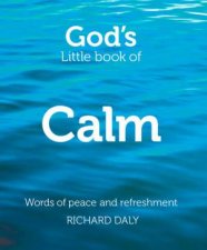 Gods Little Book of Calm Words of Peace and Refreshment