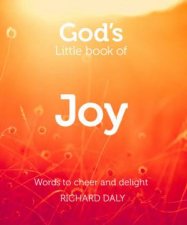 Gods Little Book of Joy Words to Cheer and Delight
