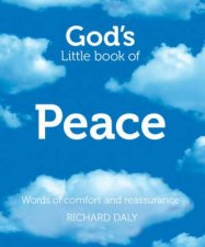 Gods Little Book of Peace Words of Comfort and Reassurance
