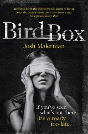 Bird Box by Josh Malerman