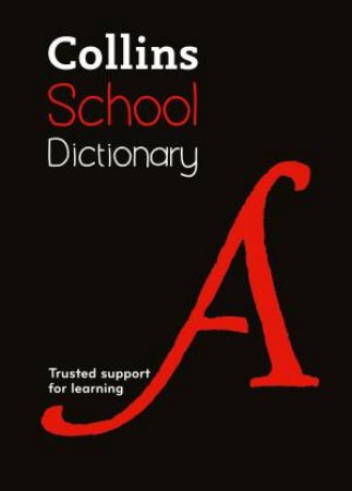Collins School Dictionary - 5th Ed. by Various 