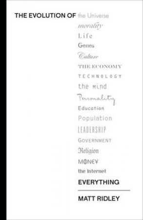 The Evolution of Everything: How Ideas Emerge by Matt Ridley