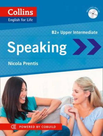 Collins English For Life: Speaking (Level B2- Upper Intermediate) by Various