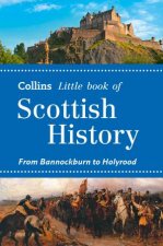 Little Book of Scottish History