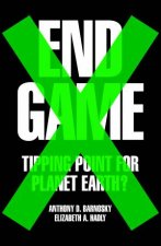 End Game Tipping Point for Planet Earth