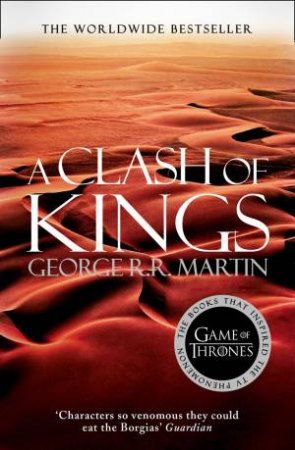 A Clash of Kings by George R R Martin