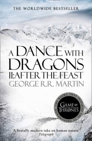 A Dance With Dragons: Part by George R R Martin