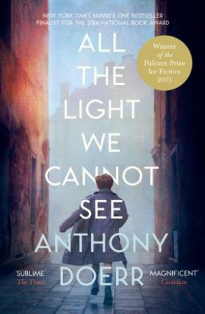 All The Light We Cannot See by Anthony Doerr