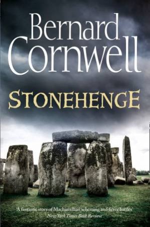 Stonehenge: A Novel of 2000 BC by Bernard Cornwell