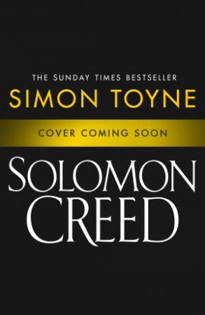 Solomon Creed 1 by Simon Toyne