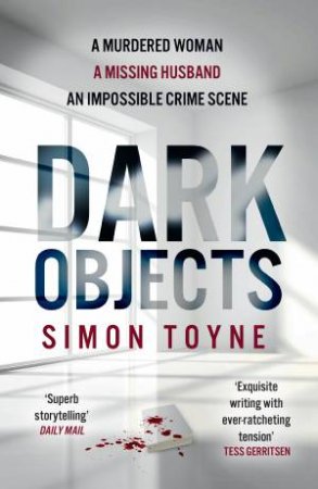 Dark Objects by Simon Toyne