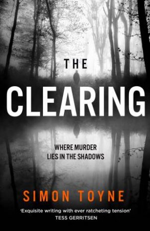 The Clearing by Simon Toyne