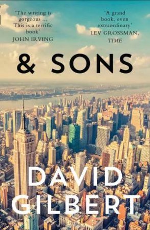 And Sons by David Gilbert