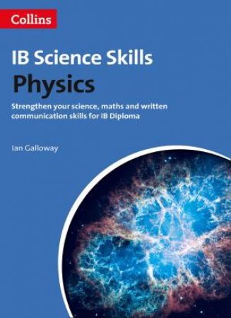 Collins IB Science Skills: Physics by Ian Galloway