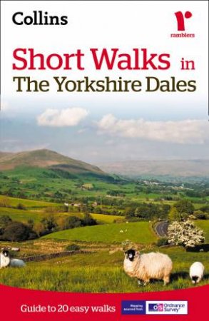 Short Walks in the Yorkshire Dales [Second Edition] by Various