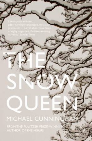 The Snow Queen by Michael Cunningham