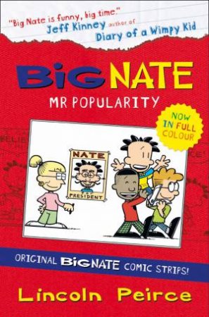 Big Nate: Mr Popularity by Lincoln Peirce