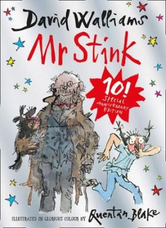Mr Stink - Anniversary Edition by David Walliams