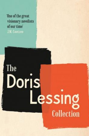 The Doris Lessing Collection: The Grass Is Singing, The Golden Notebook and The Good Terrorist by Doris Lessing