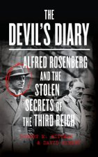 Devils Diary Hitlers High Priest and the Hunt For the Lost Papers ofthe Third Reich