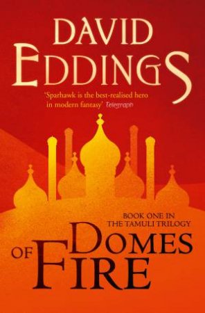 Domes of Fire by David Eddings