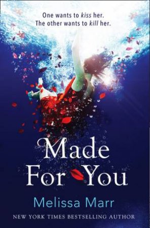 Made For You by Melissa Marr