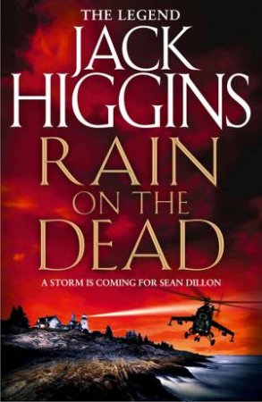Rain on the Dead by Jack Higgins