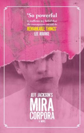 Mira Corpora by Jeff Jackson