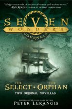 Seven Wonders Journals The Select and the Orphan