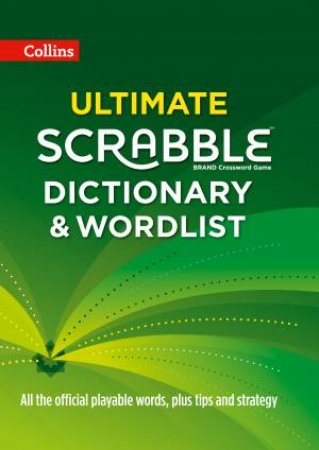 Collins Ultimate Scrabble Dictionary and Wordlist - 3rd Ed. by Various 