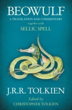 Beowulf A Translation and Commentary Together with Sellic Spell