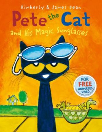 Pete the Cat and His Magic Sunglasses by Eric Litwin