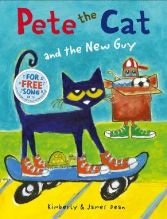 Pete the Cat and the New Guy by Eric Litwin