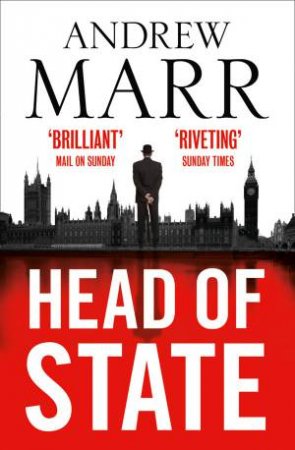 Head of State by Andrew Marr