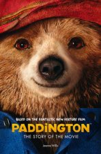 Paddington Movie Paddington The Story of the Movie