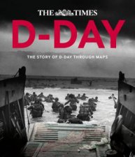 Dday Over 100 Maps Reveal How DDay Landings Unfolded