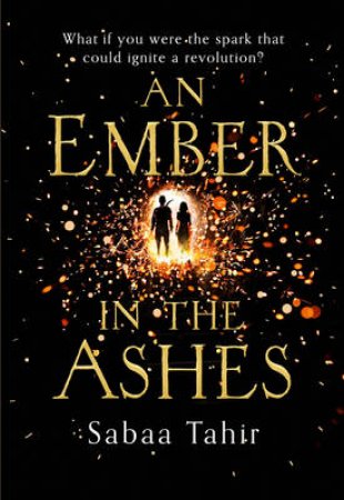 An Ember In The Ashes by Sabaa Tahir